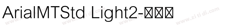 ArialMTStd Light2字体转换